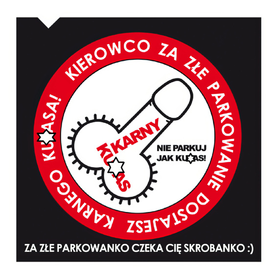 NAKLEJKI KARNY KU*AS ZA ZŁE PARKOWANIE SAMOCHODEM 100SZT KARNE NA SZYBĘ